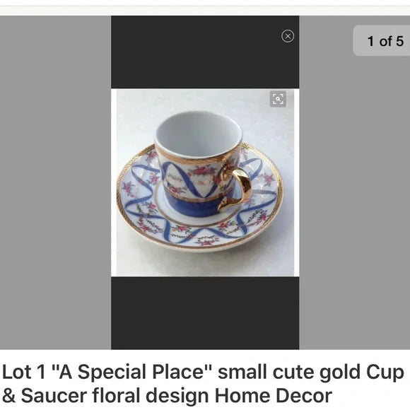 "A Special Place" Cute Cup & Saucer Gold Trim with Floral Design