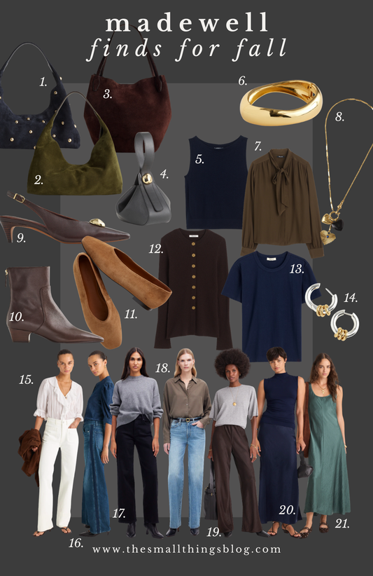 Madewell Finds for Fall – The Small Things Blog