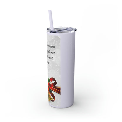 Skinny Tumbler with Straw, 20oz Christmas Holiday Season Gift Giving Family Gathering Yuletides Season Family Gifts Christmas Day Tumbler