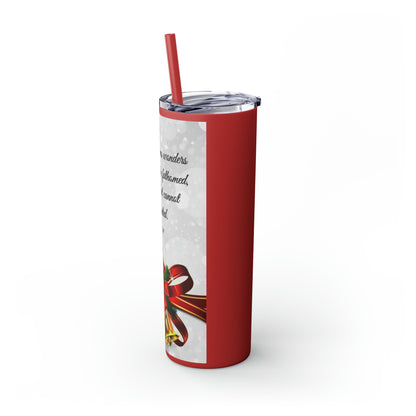 Skinny Tumbler with Straw, 20oz Christmas Holiday Season Gift Giving Family Gathering Yuletides Season Family Gifts Christmas Day Tumbler