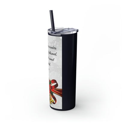Skinny Tumbler with Straw, 20oz Christmas Holiday Season Gift Giving Family Gathering Yuletides Season Family Gifts Christmas Day Tumbler