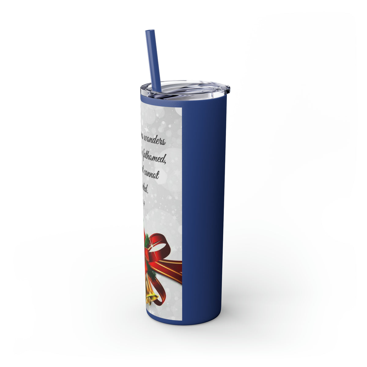 Skinny Tumbler with Straw, 20oz Christmas Holiday Season Gift Giving Family Gathering Yuletides Season Family Gifts Christmas Day Tumbler