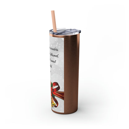 Skinny Tumbler with Straw, 20oz Christmas Holiday Season Gift Giving Family Gathering Yuletides Season Family Gifts Christmas Day Tumbler