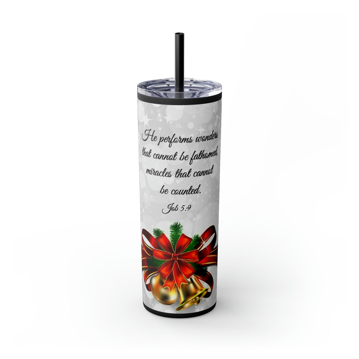 Skinny Tumbler with Straw, 20oz Christmas Holiday Season Gift Giving Family Gathering Yuletides Season Family Gifts Christmas Day Tumbler