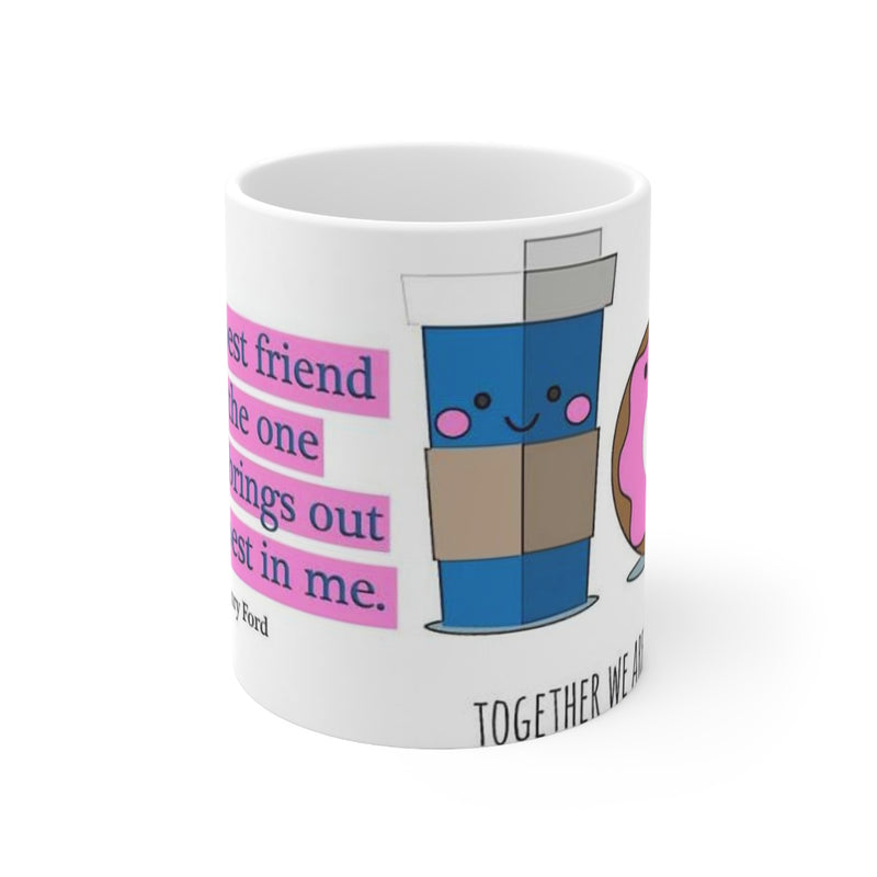 Mug 11oz Best Friends Friends For Life Friends For Keeps Friendships Best Of Friend Friend BFF Best Friend For Life Best Friend