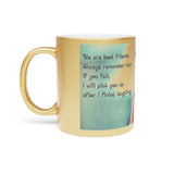 Metallic Mug (Silver\Gold) Best Friends Friends For Life Friends For Keeps Friendships Best Of Friend Friend BFF Best Friend For Life Best Friend