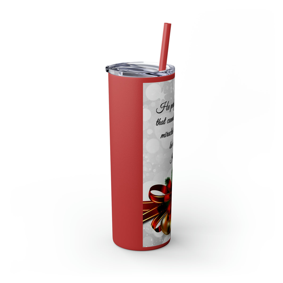 Skinny Tumbler with Straw, 20oz Christmas Holiday Season Gift Giving Family Gathering Yuletides Season Family Gifts Christmas Day Tumbler
