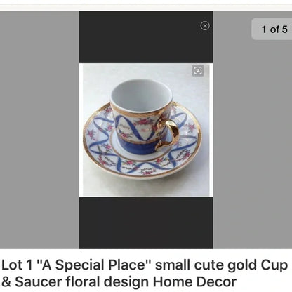 "A Special Place" Cute Cup & Saucer Gold Trim‎ with Floral Design