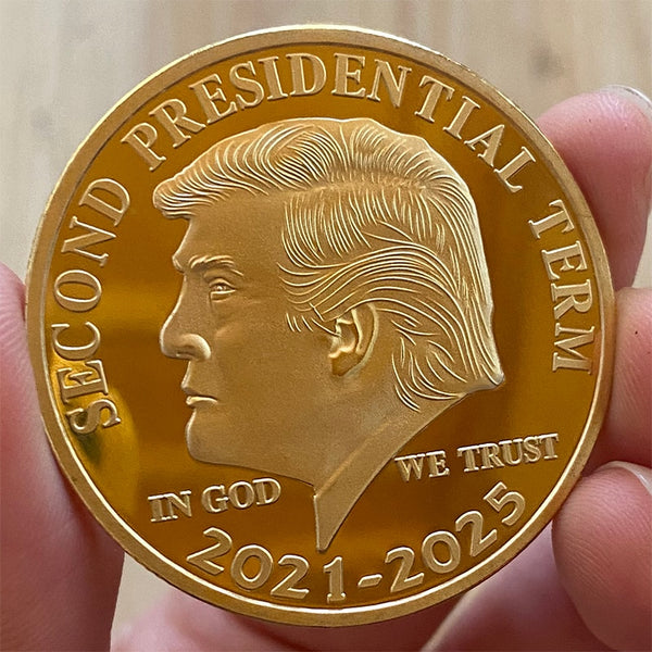 1PCS Gold Sliver US Donald Trump Commemorative Coin & Second Presidential Term IN GOD WE TRUST