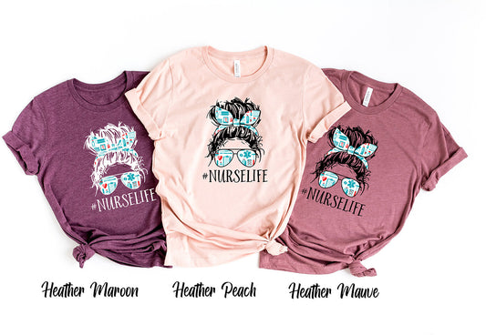 Messy Bun Nurse Life Short Sleeve Shirt